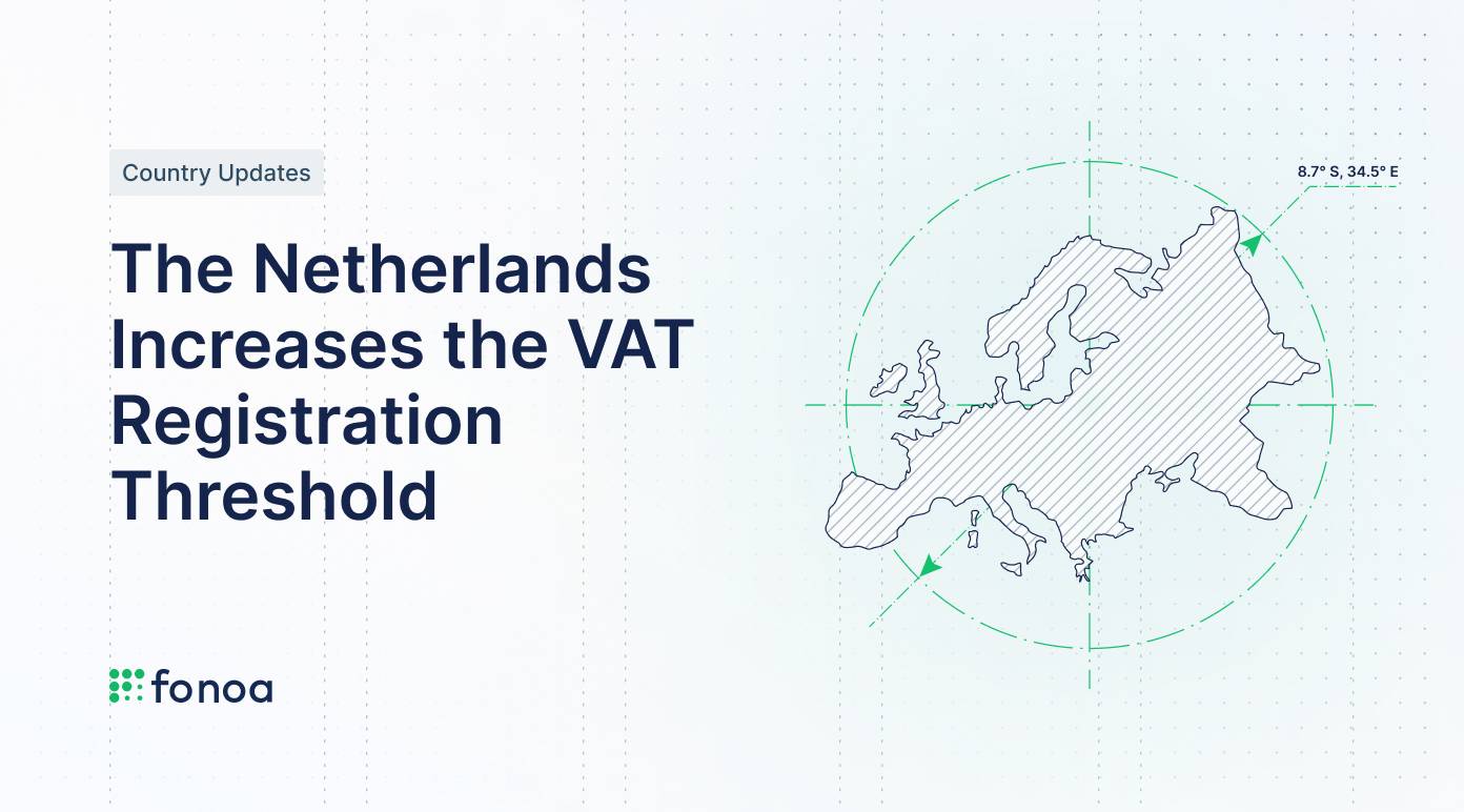 The Netherlands Increases the VAT Registration Threshold and Extends