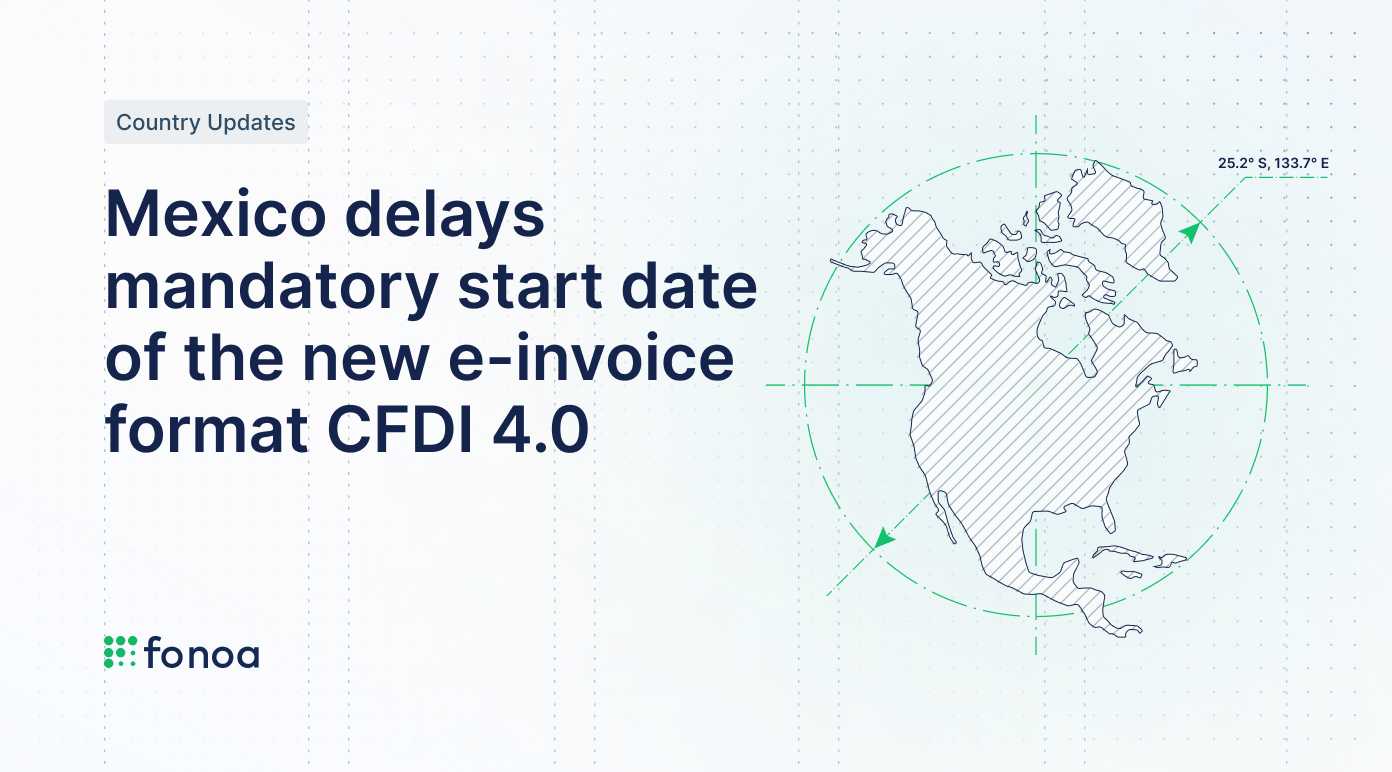 Mexico Delays Mandatory Start Date Of The New E Invoice Format CFDI 4 0   Df815a99a27f0695f69748685450e79e8f733ccd 1392x772 