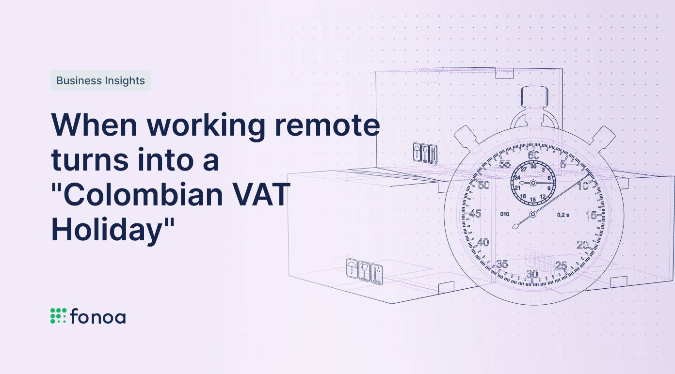 When working remote turns into a "Colombian VAT Holiday"
