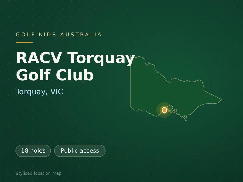 Stylised map showing the location of RACV Torquay Golf Club in Torquay, VIC - not a photograph of the course
