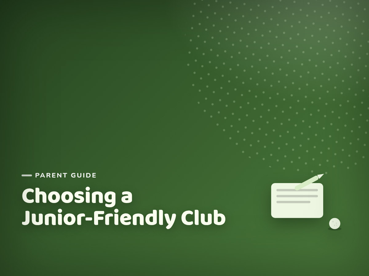 How to Choose a Golf Club That Welcomes Junior Members