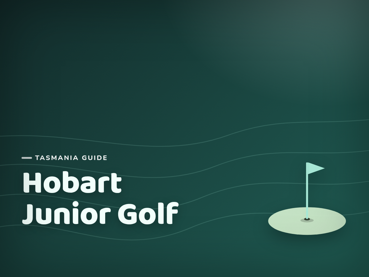 Best Golf Courses for Kids in Hobart