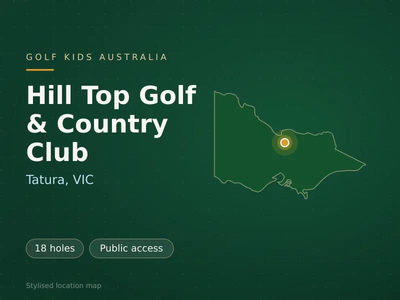 Stylised map showing the location of Hill Top Golf & Country Club in Tatura, VIC - not a photograph of the course