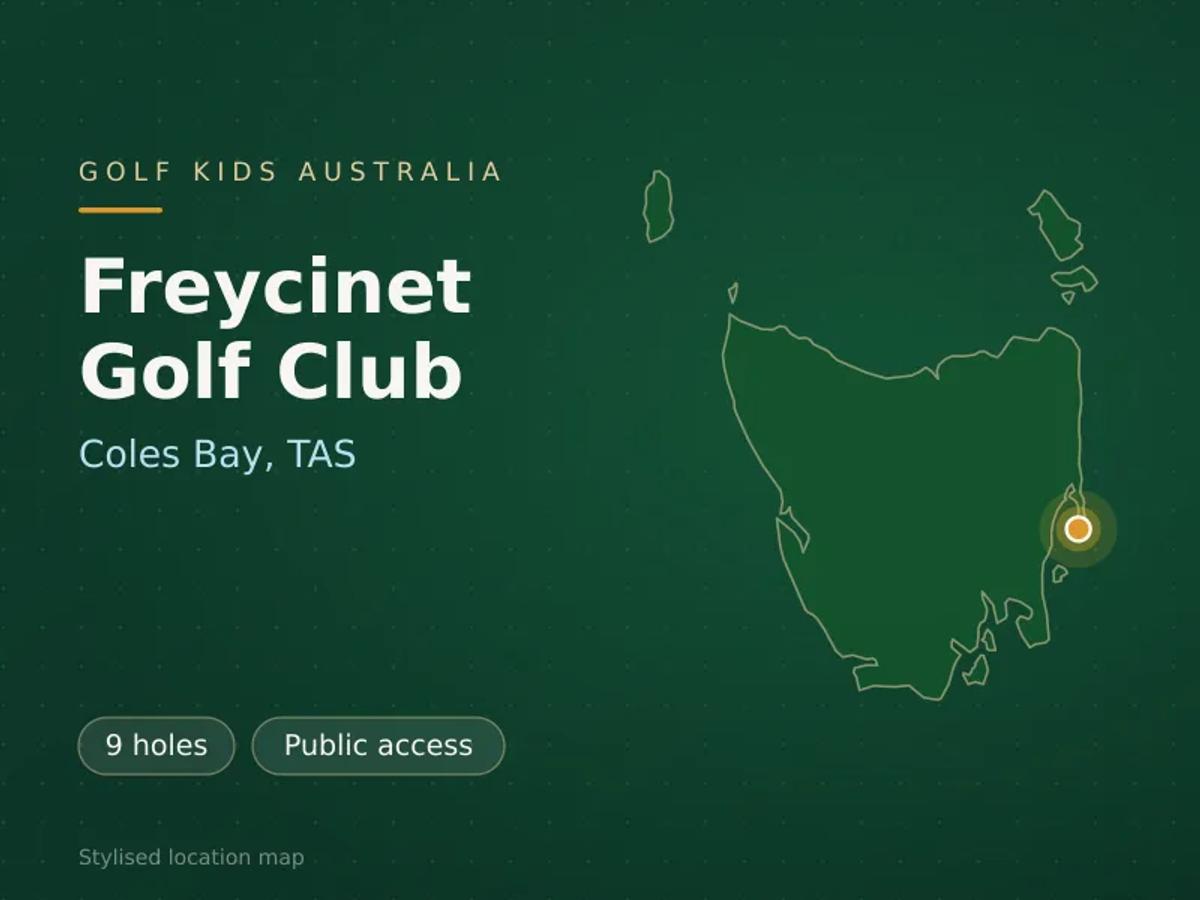 Stylised map showing the location of Freycinet Golf Club in Coles Bay, TAS - not a photograph of the course
