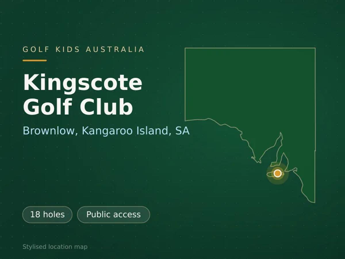 Stylised map showing the location of Kingscote Golf Club in Brownlow, Kangaroo Island, SA - not a photograph of the course