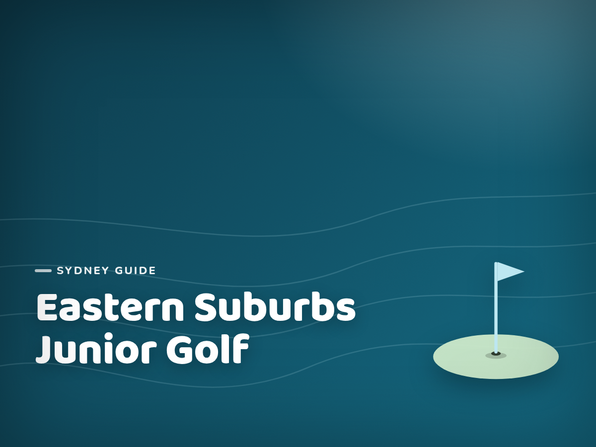 Best Golf Courses for Kids in Sydney's Eastern Suburbs