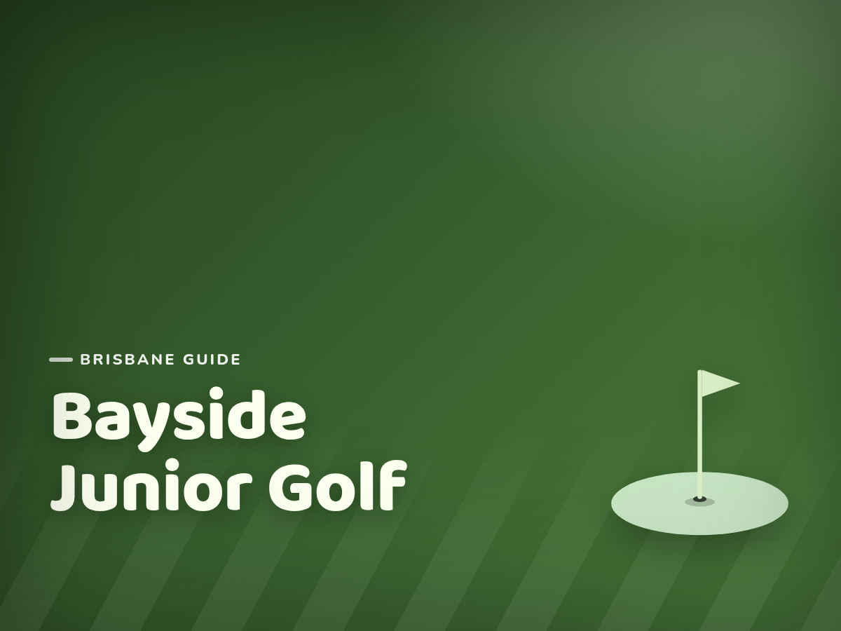 Best Golf Courses for Kids in Brisbane's Bayside & Eastern Suburbs