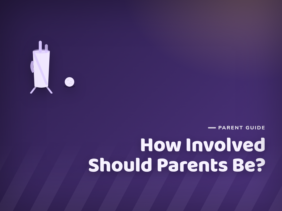 How Much Should Parents Get Involved in Their Child's Golf?
