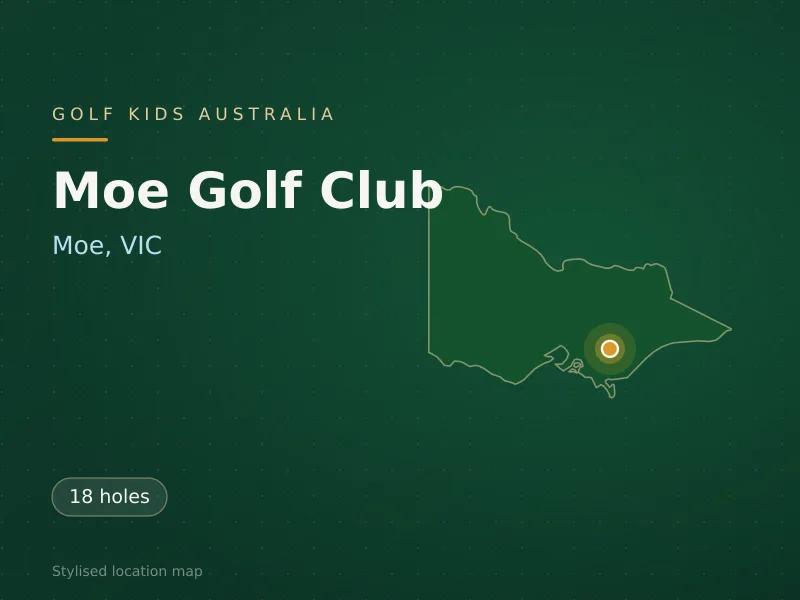 Stylised map showing the location of Moe Golf Club in Moe, VIC - not a photograph of the course