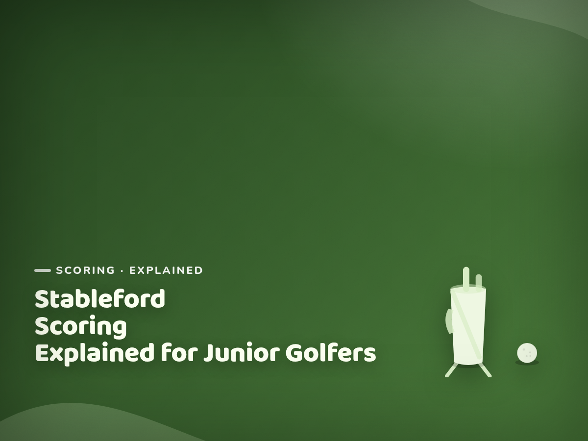 Branded cover illustration for the article "Stableford Scoring Explained for Junior Golfers"