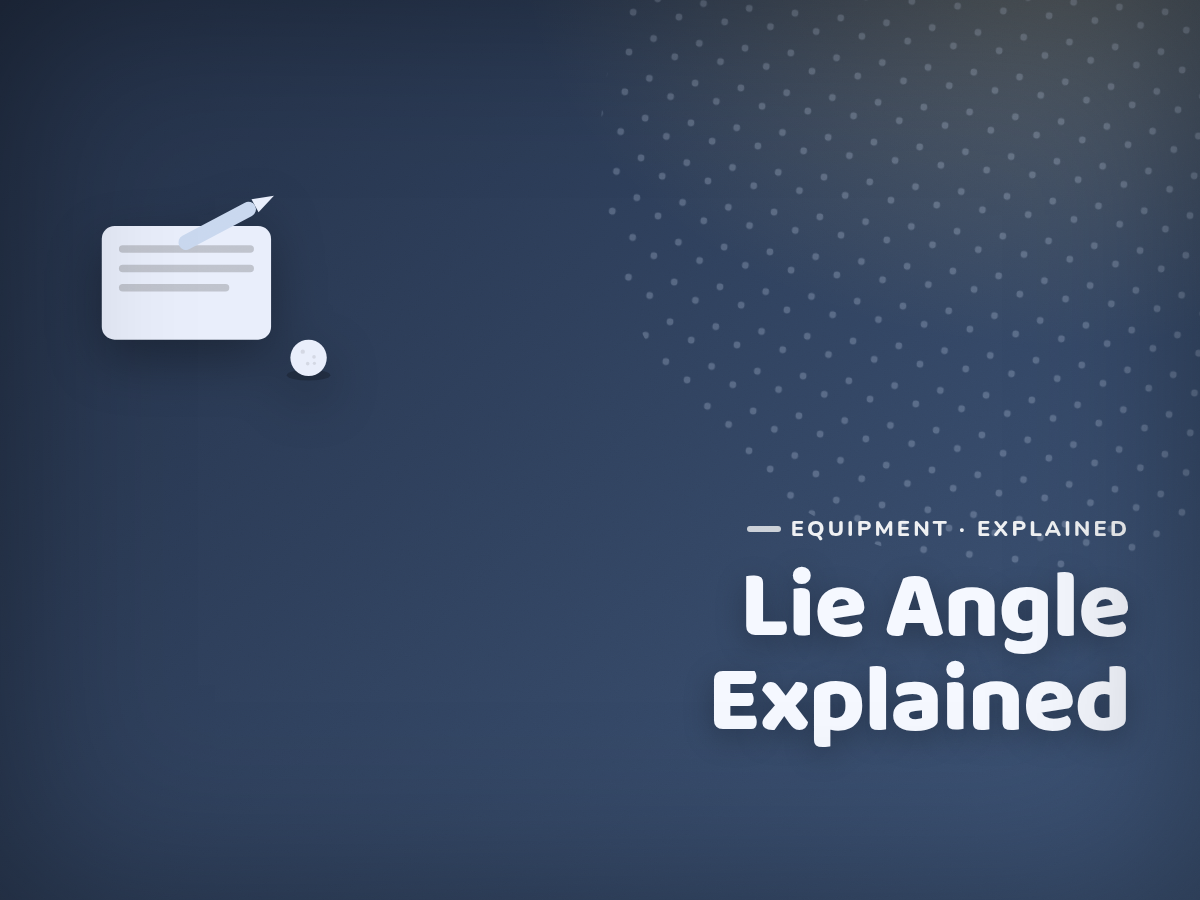 Branded cover illustration for the article "Lie Angle Explained: The Fitting Detail Most Junior Sets Ignore"