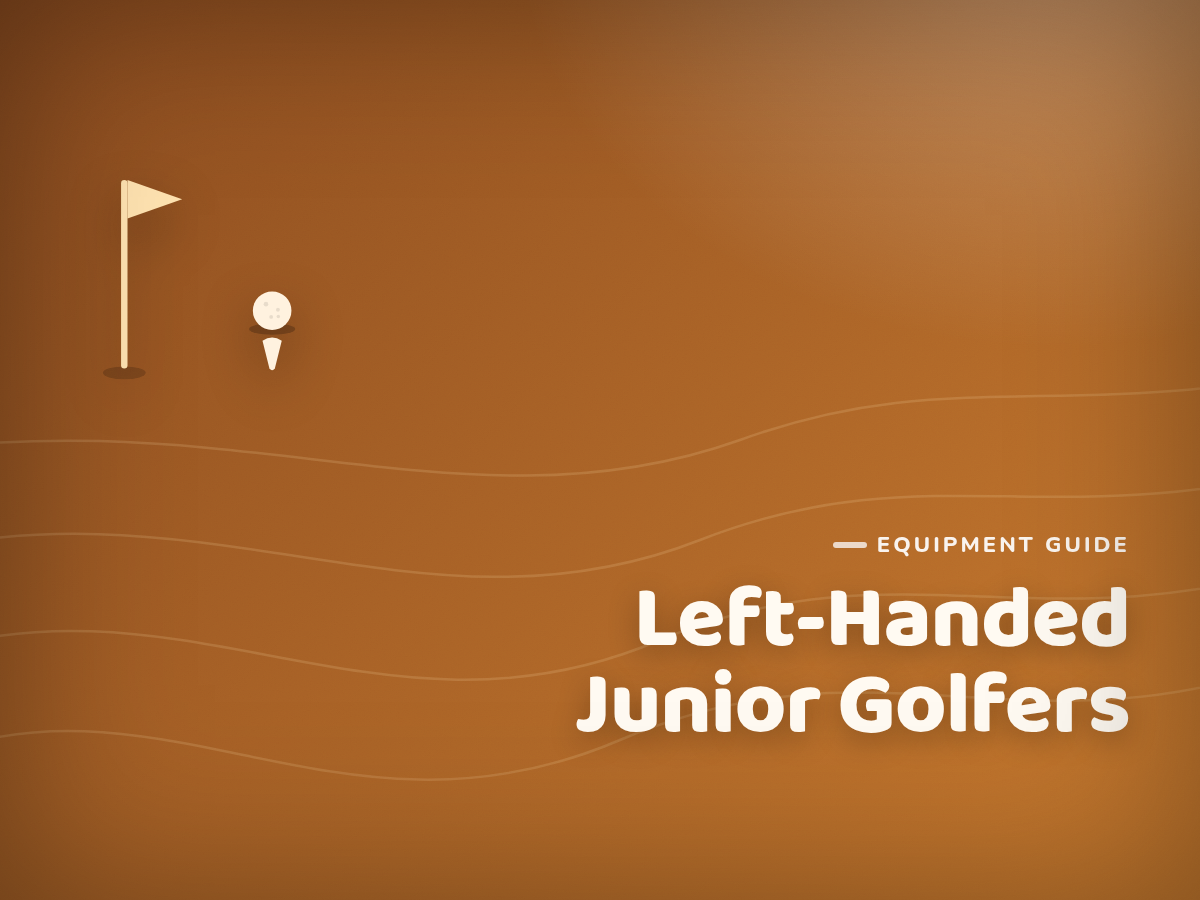 Left-Handed Junior Golfers: Finding the Right Gear