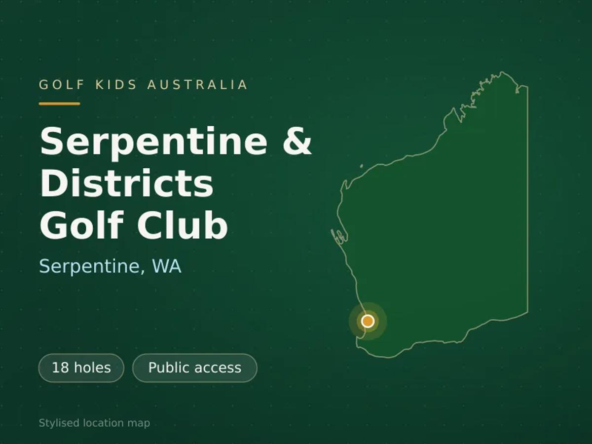 Stylised map showing the location of Serpentine & Districts Golf Club in Serpentine, WA - not a photograph of the course
