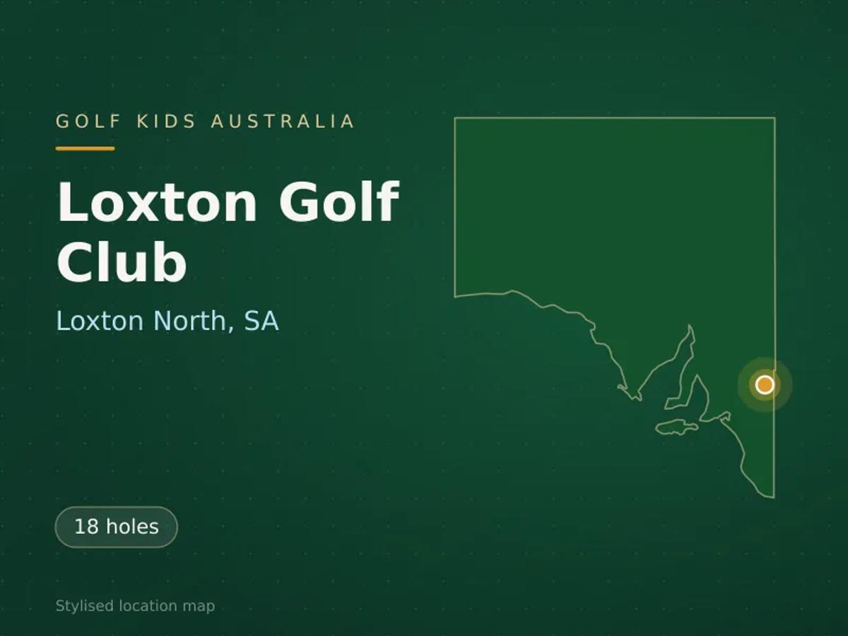 Stylised map showing the location of Loxton Golf Club in Loxton North, SA - not a photograph of the course