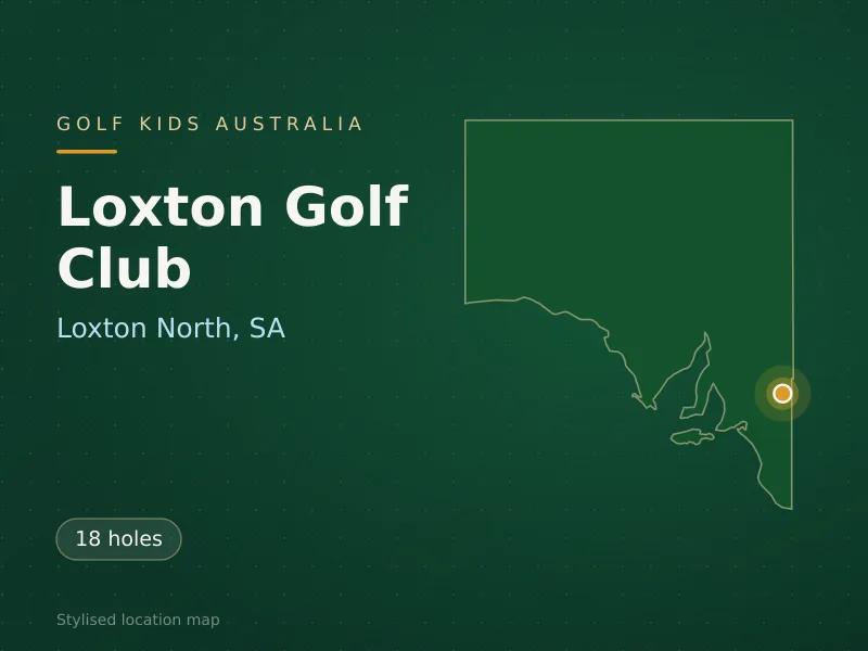 Stylised map showing the location of Loxton Golf Club in Loxton North, SA - not a photograph of the course