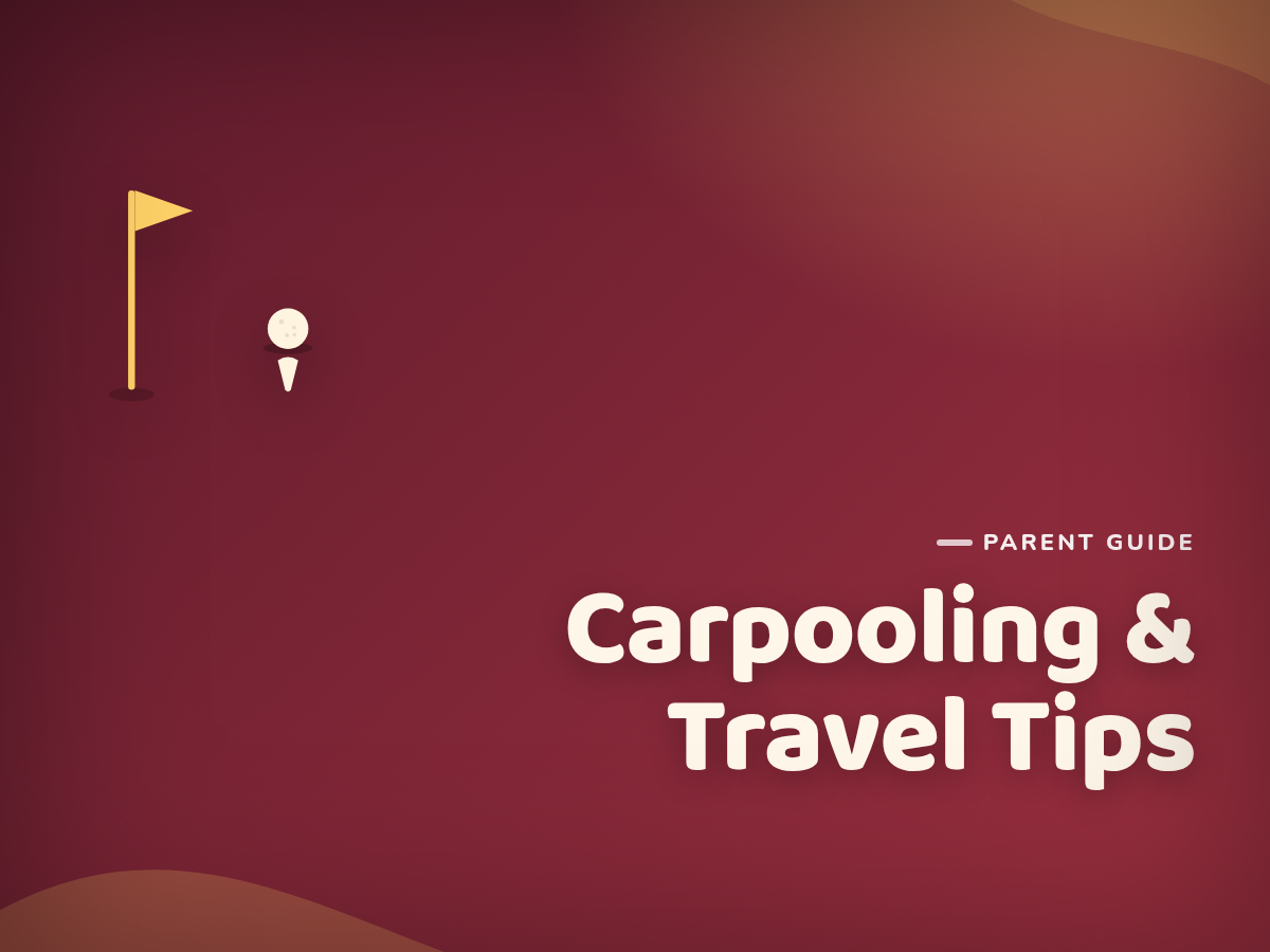 Carpooling and Travel Tips for Junior Golf Families