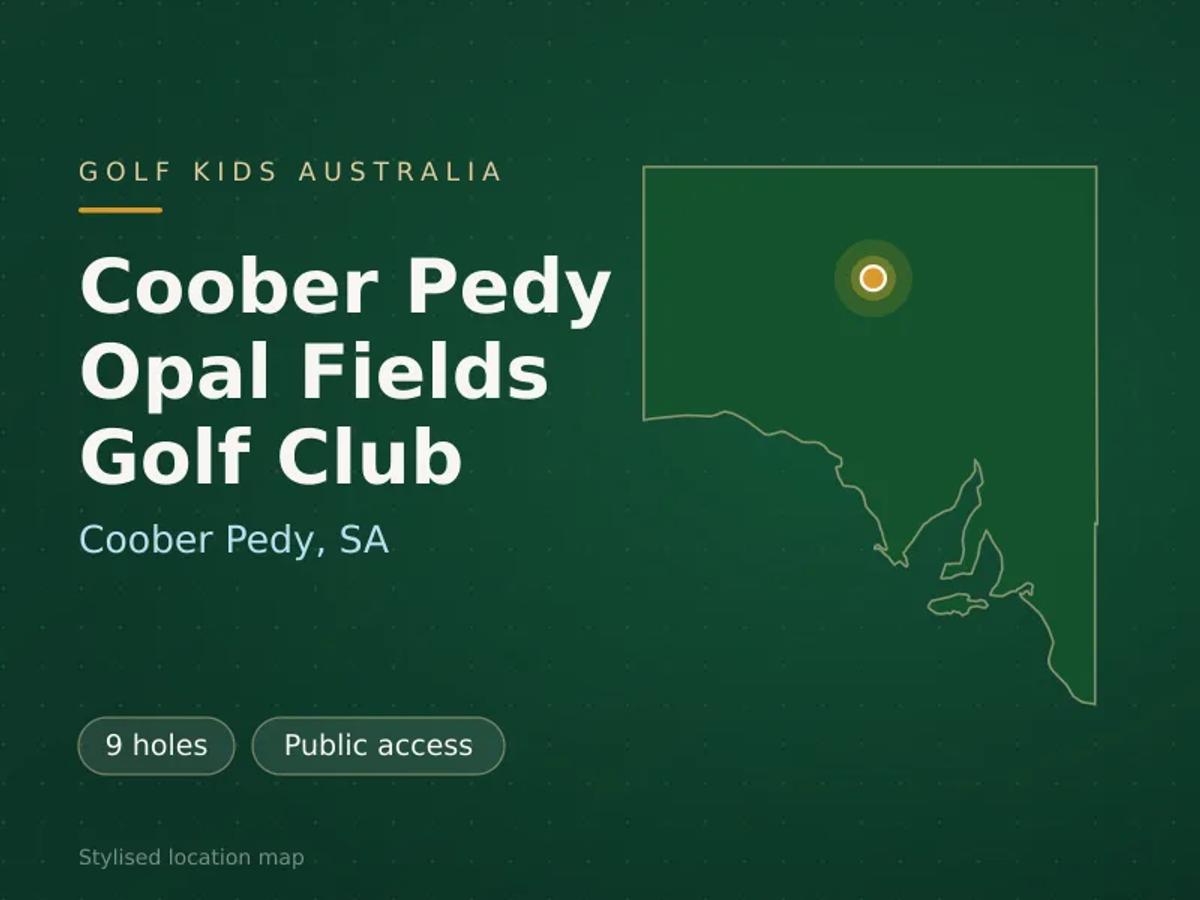 Stylised map showing the location of Coober Pedy Opal Fields Golf Club in Coober Pedy, SA - not a photograph of the course
