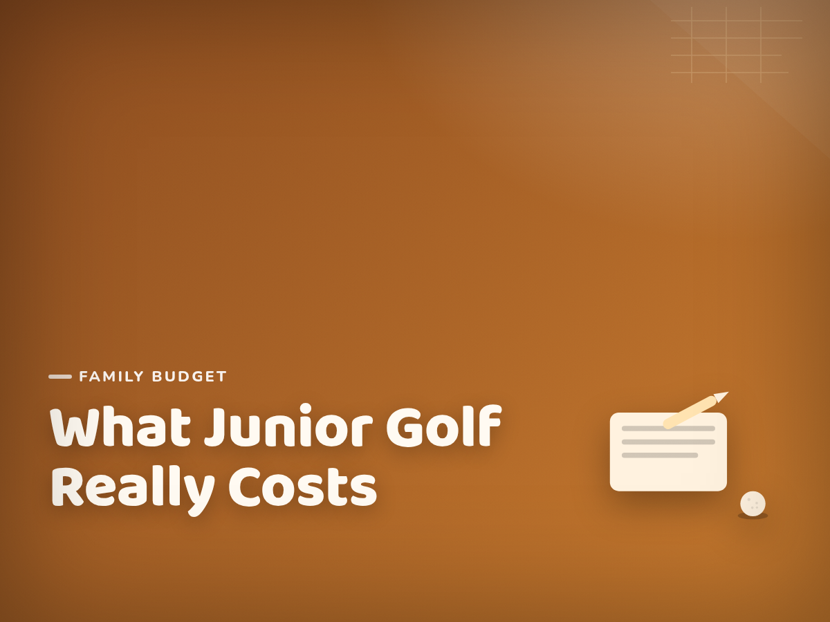 What Does Junior Golf Really Cost? A Budget Guide for Parents