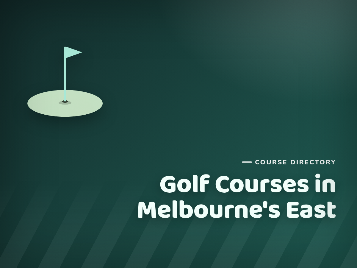 Best Golf Courses for Kids in Melbourne's Eastern Suburbs