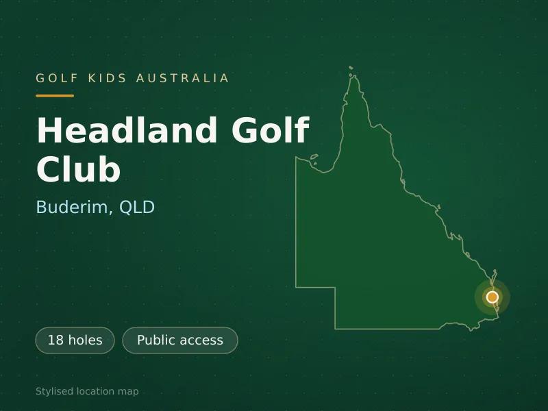 Stylised map showing the location of Headland Golf Club in Buderim, QLD - not a photograph of the course