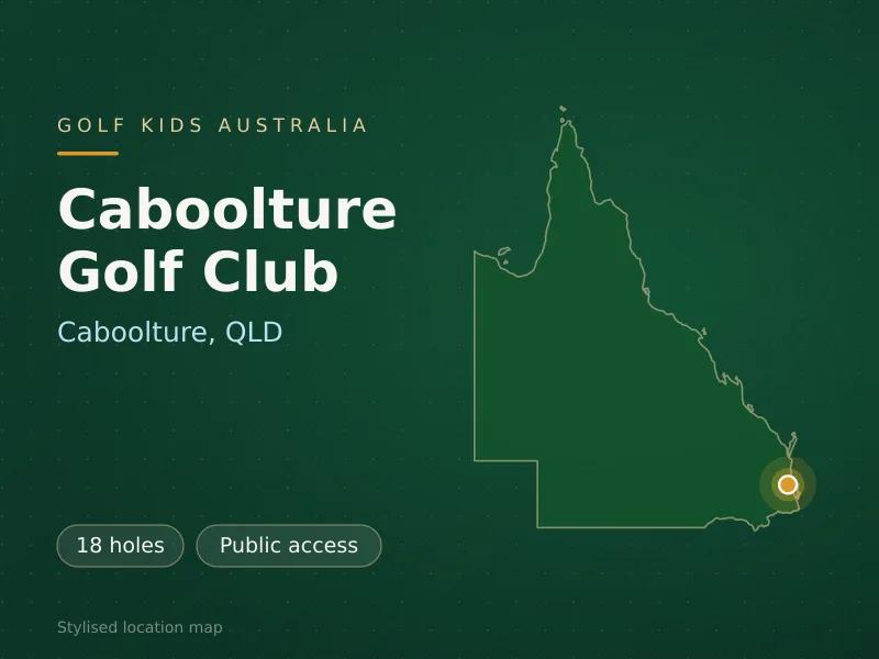 Stylised map showing the location of Caboolture Golf Club in Caboolture, QLD - not a photograph of the course