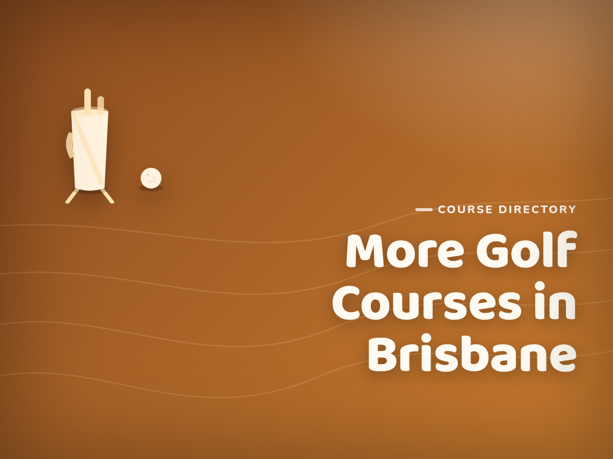 More Golf Courses and Practice Facilities for Kids in Brisbane