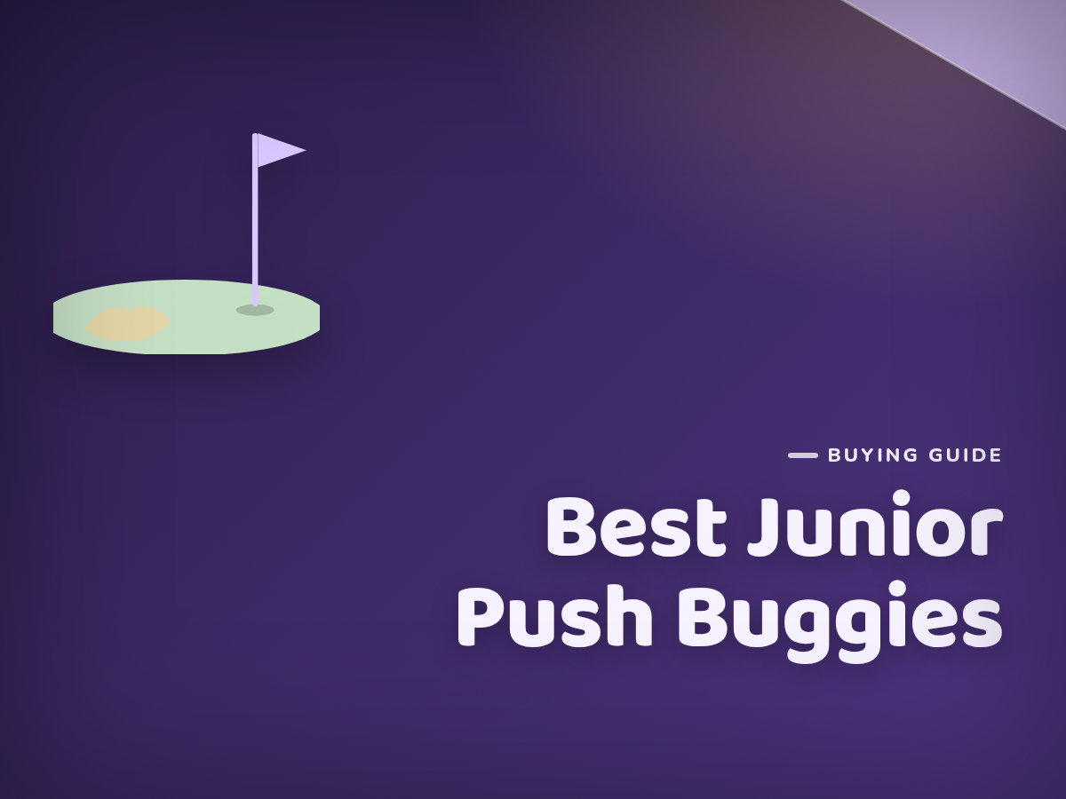 Best Junior Golf Push Buggies