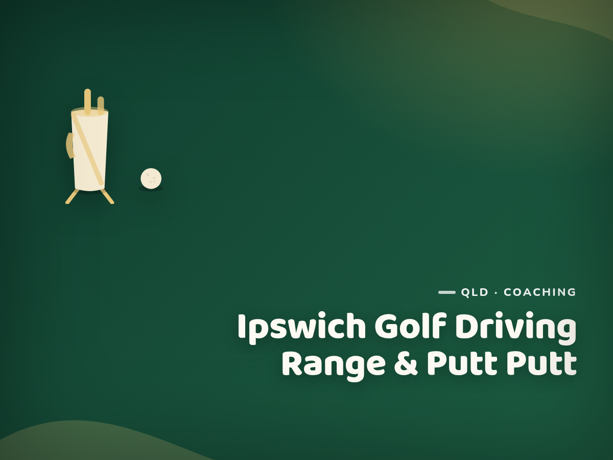 Ipswich Golf Driving Range & Putt Putt Junior Coaching