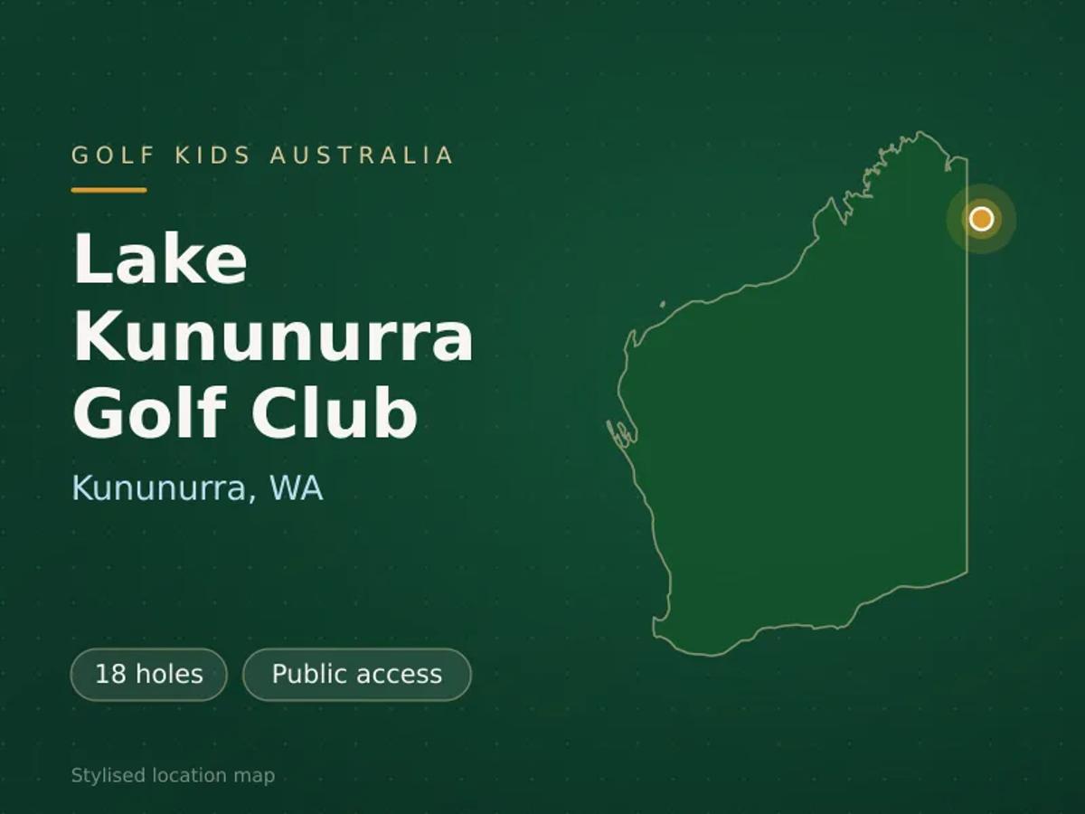 Stylised map showing the location of Lake Kununurra Golf Club in Kununurra, WA - not a photograph of the course