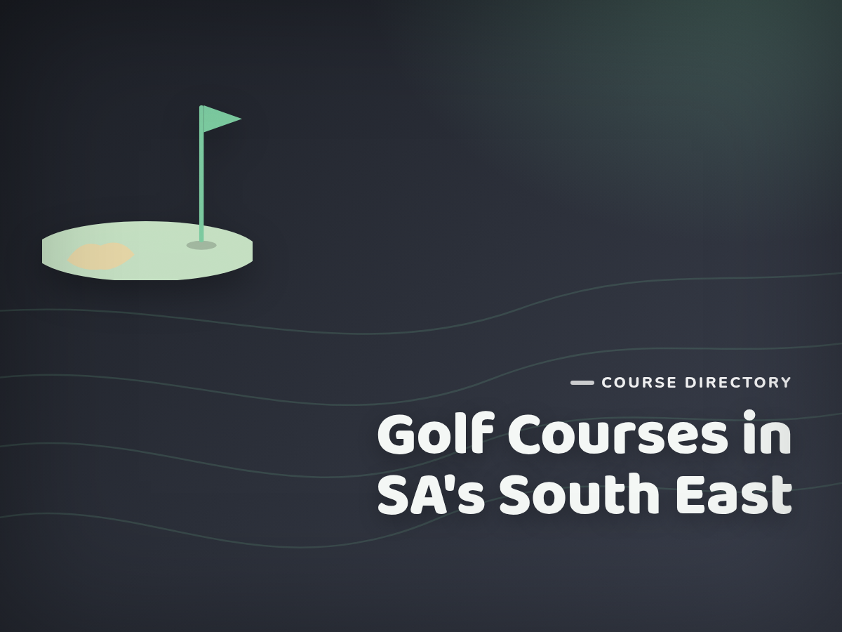 Best Golf Courses for Kids in South Australia's South East
