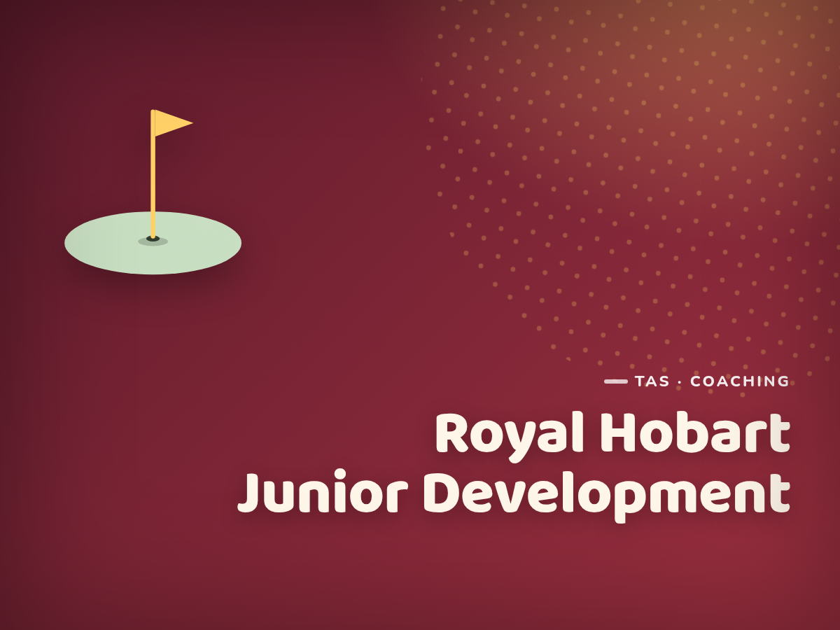 Royal Hobart Golf Club Junior Development