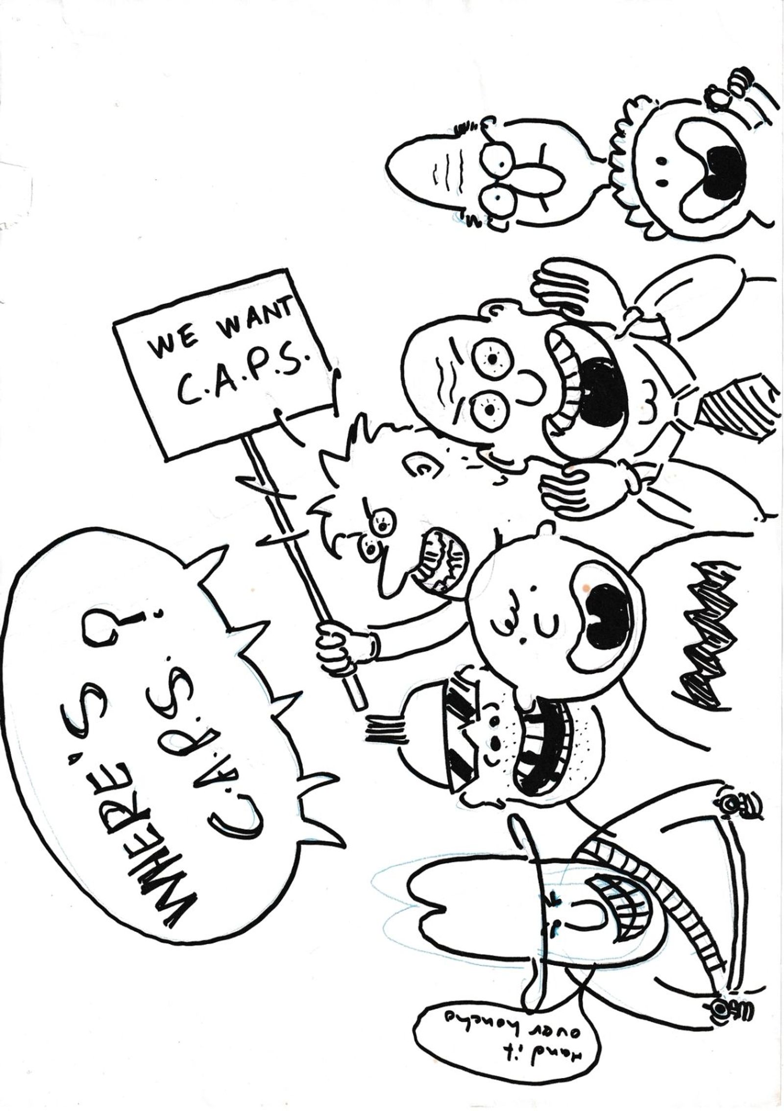 Office cartoon: a crowd holding a placard reading WE WANT C.A.P.S.