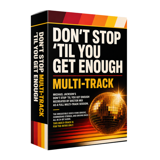 Don’t Stop ‘Til You Get Enough Multi-Track