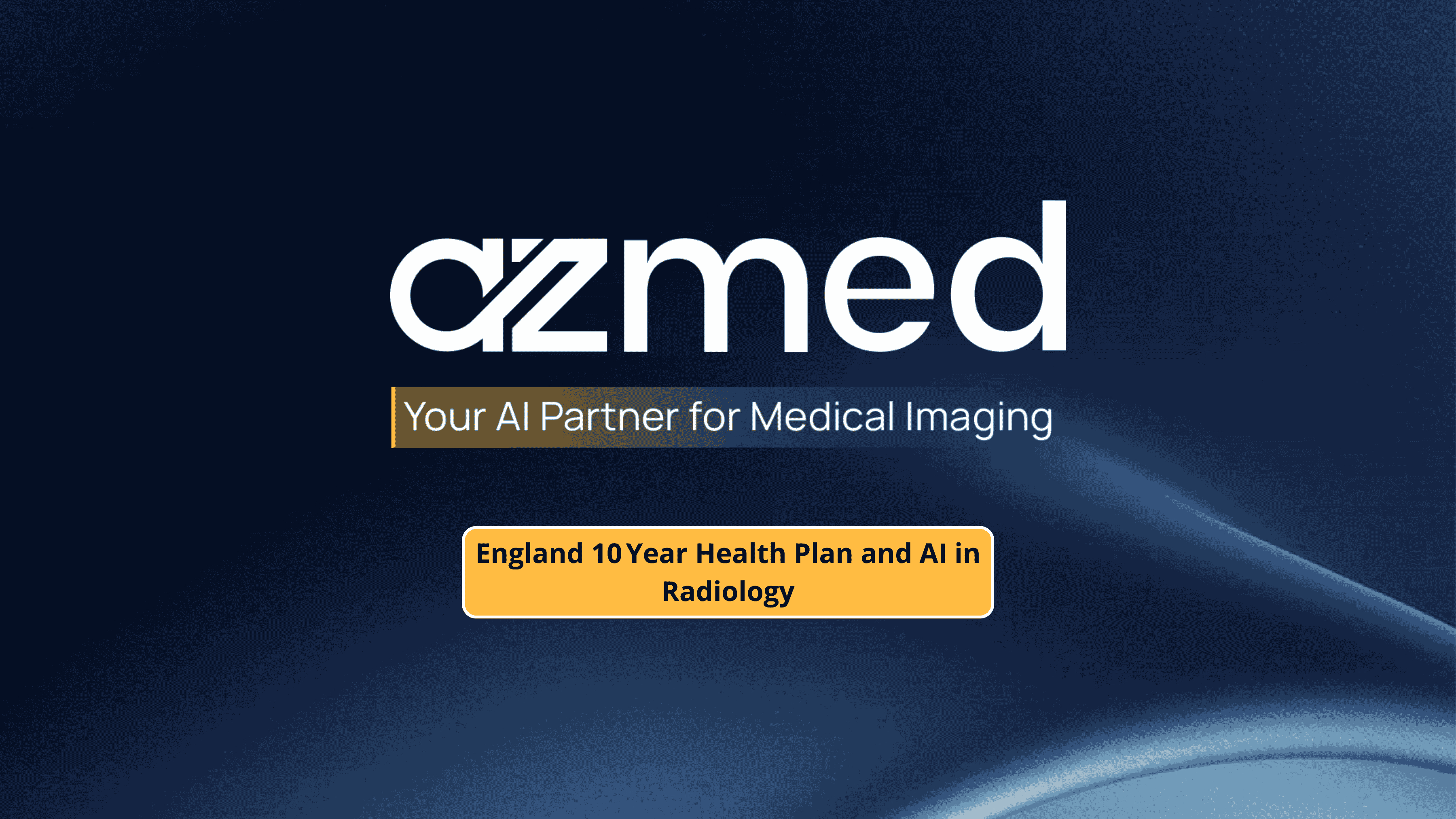England 10 year health plan and AI in radiology
