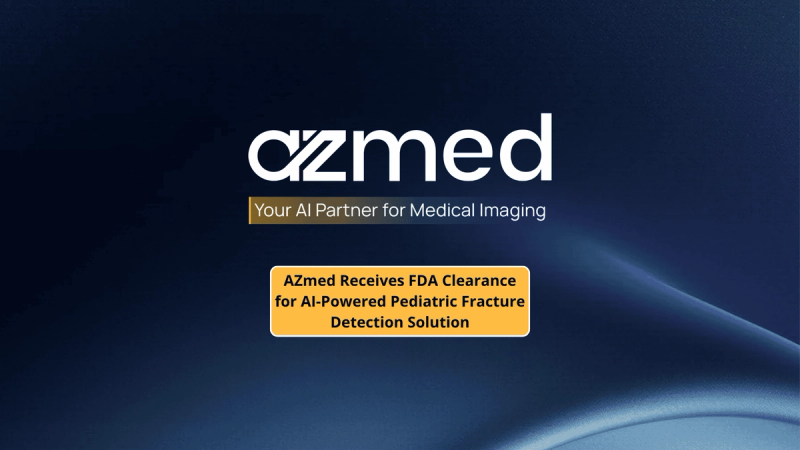 AZmed receives FDA clearance for AI-powered pediatric fracture detection solution
