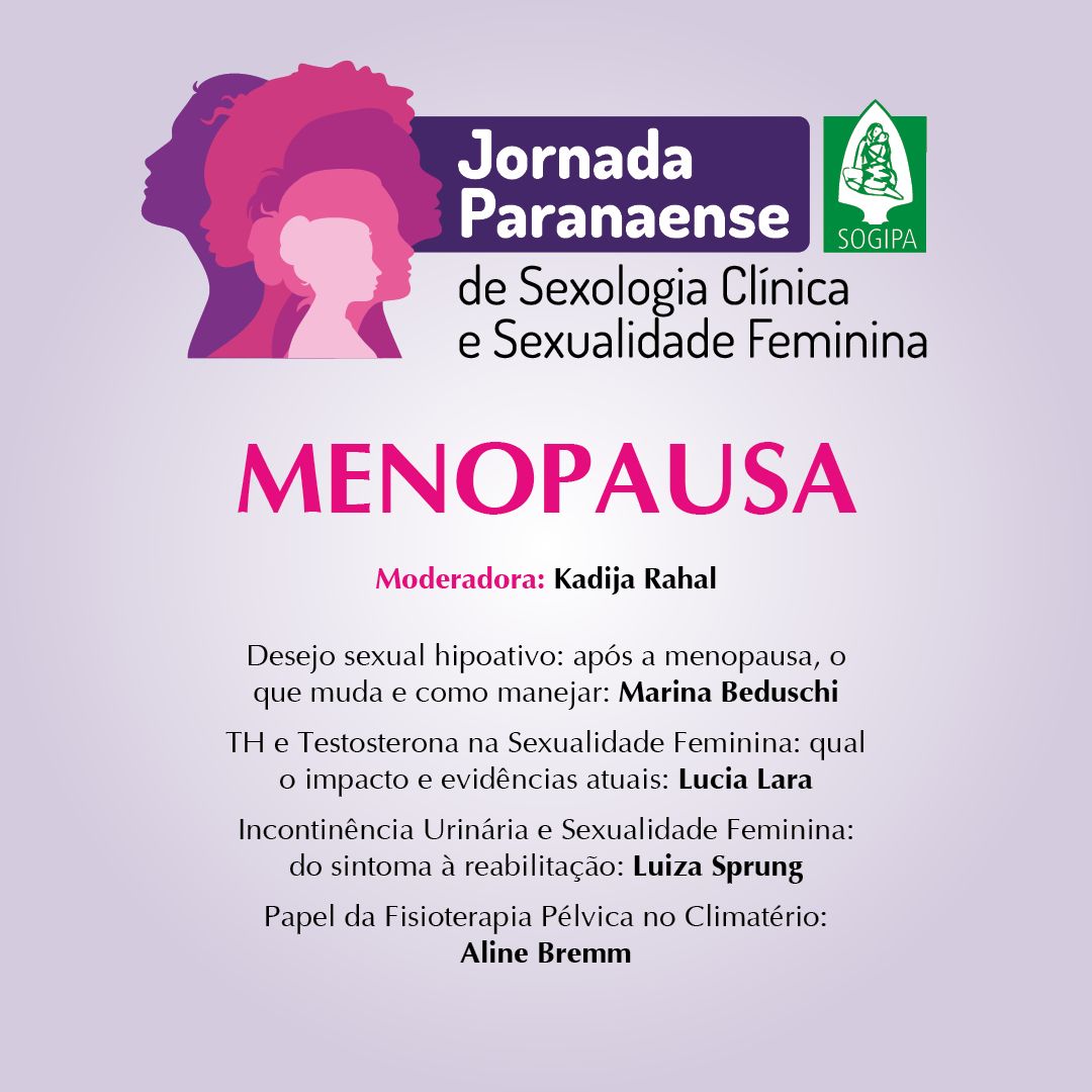 Jornada Paranaense de Sexologia Clínica e Sexualidade Feminina – MENOPAUSA