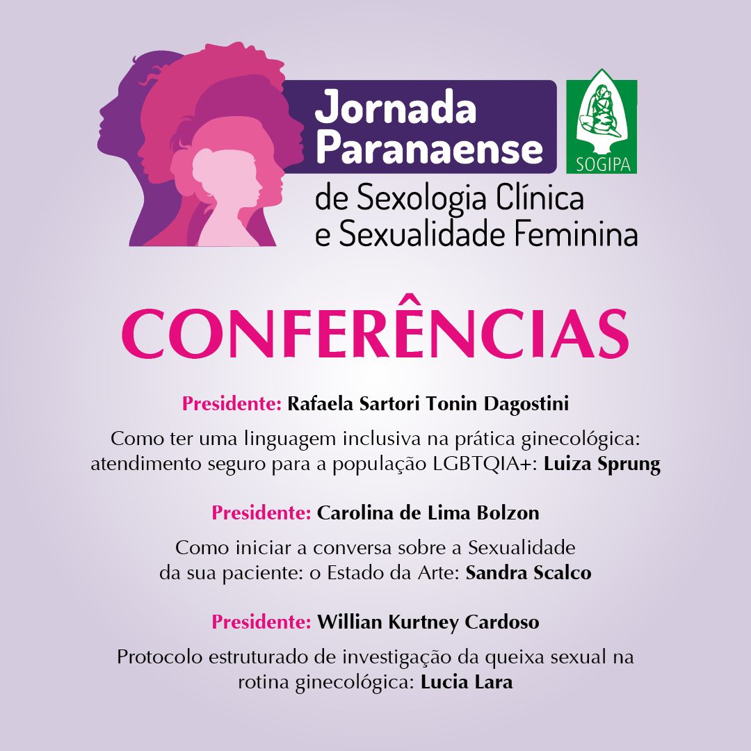 Jornada Paranaense de Sexologia Clínica e Sexualidade Feminina – CONFERÊNCIAS