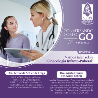 Vamos falar sobre Ginecologia Infanto-Pu…