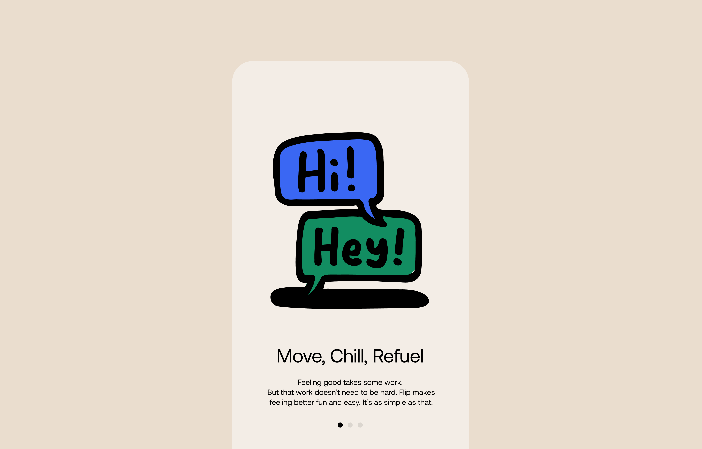 Flip app onboarding screen, reading 'move, chill, refuel'