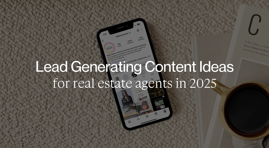 Content ideas that generate leads on Instagram as a real estate agent in 2025