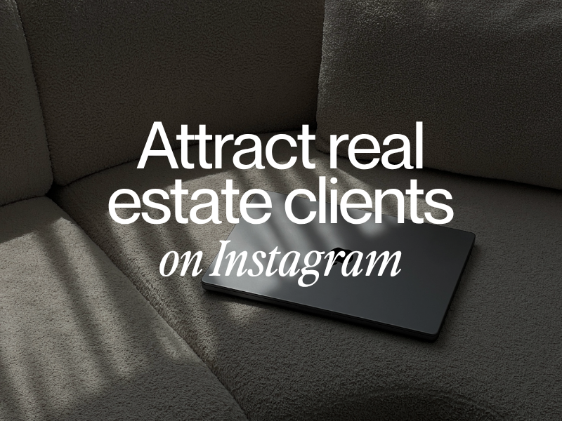 Laptop on a couch with text reading “Attract real estate clients on Instagram”