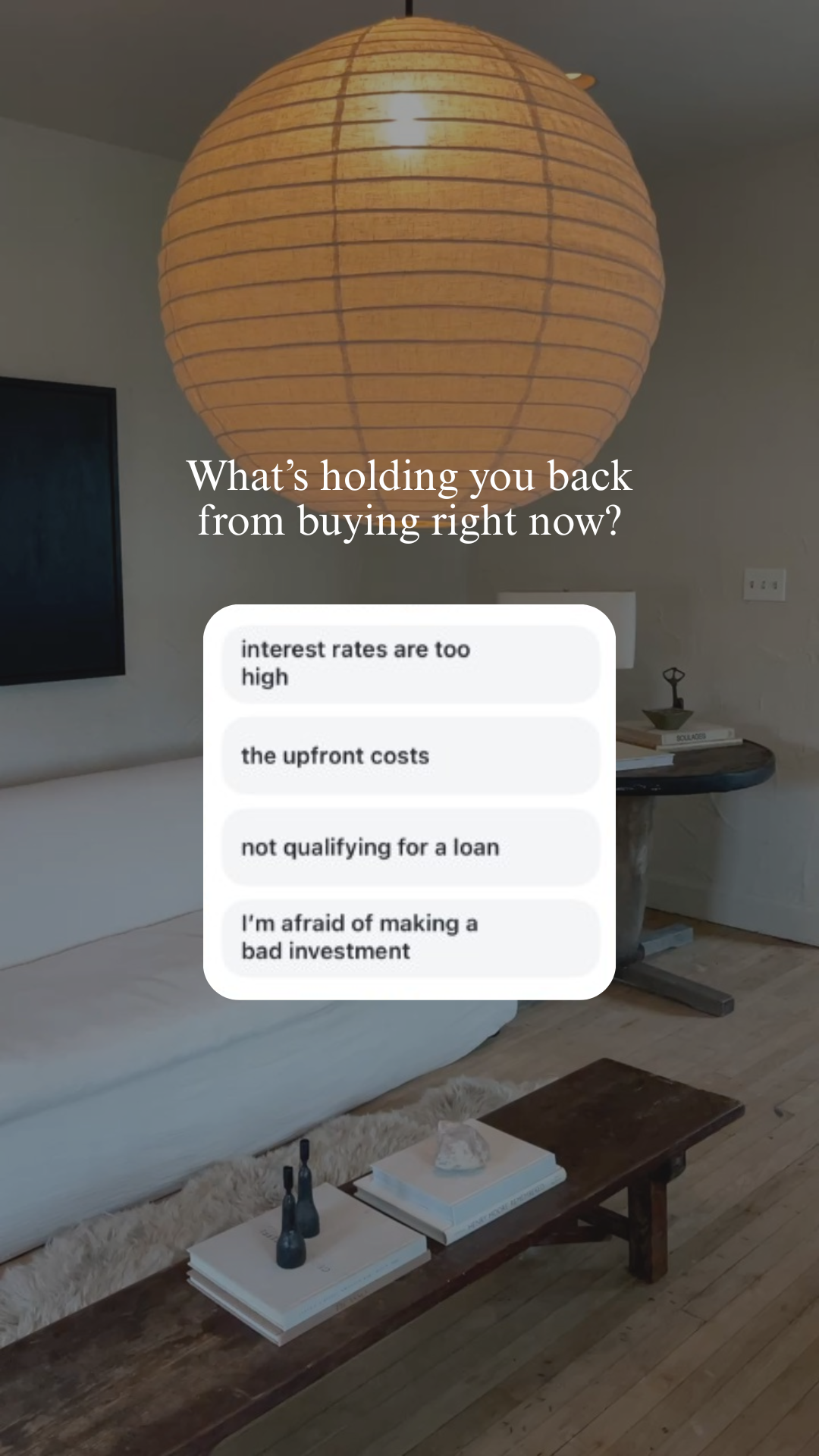 Minimal living room interior with an Instagram poll asking what is holding viewers back from buying a home.