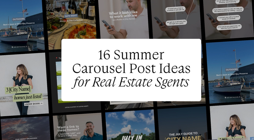 16 Carousel Post Ideas for Real Estate Agents to Grow on Instagram in Summer 2025