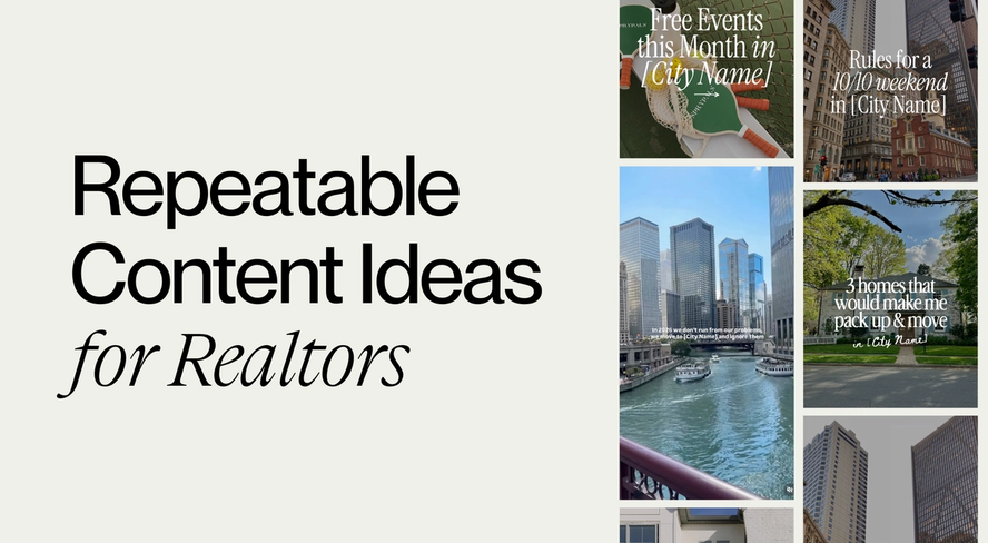 Repeatable Content Ideas for Real Estate Agents to Grow on Instagram