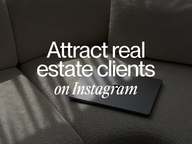 Laptop on a couch with text reading “Attract real estate clients on Instagram”