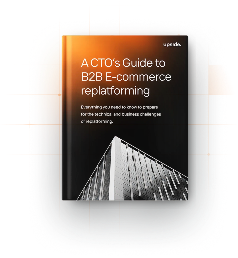 A CTO's Guide To B2B E-commerce Replatforming