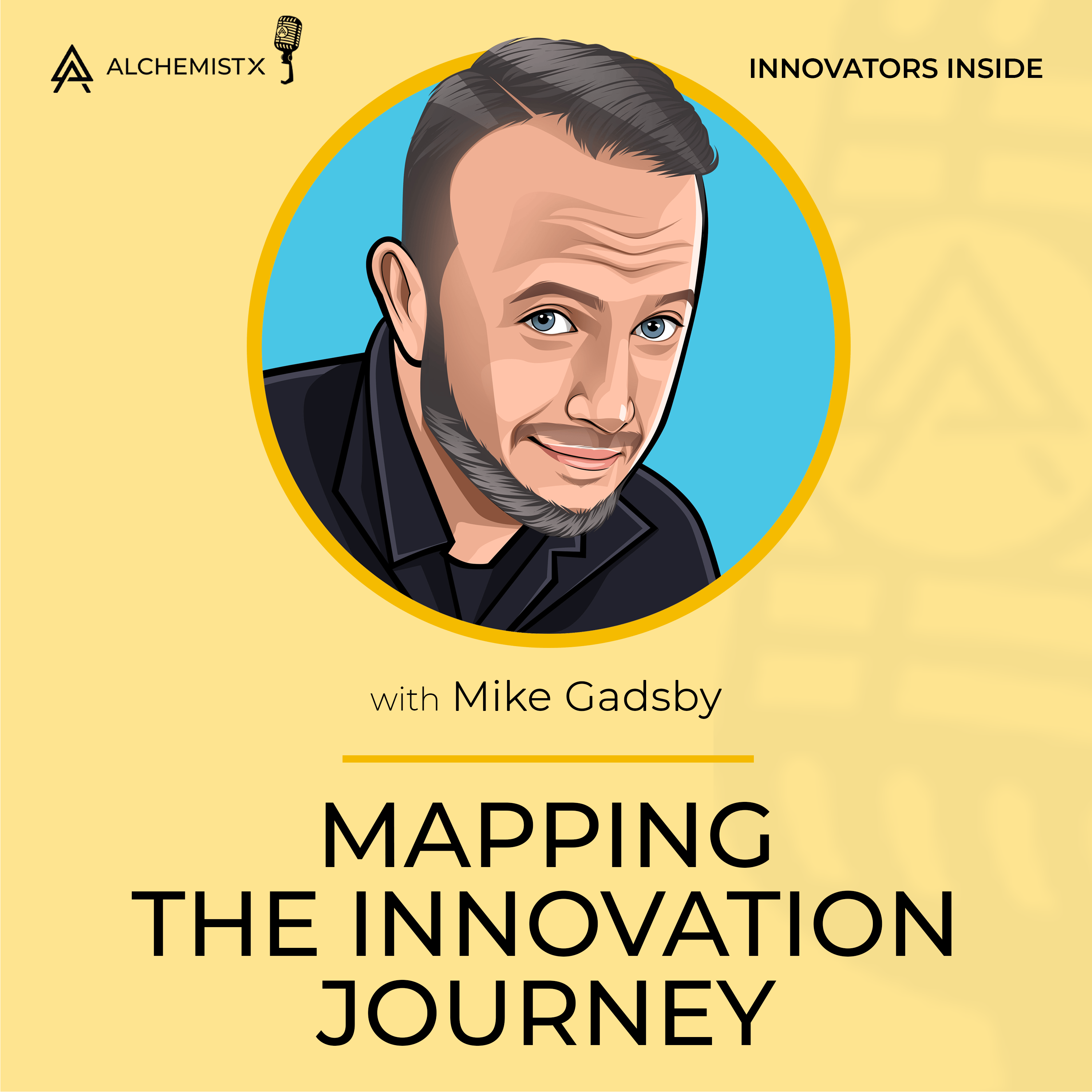 Mike Gadsby, O3’s Chief Innovation Officer, recently joined the Alchemist X Innovators Inside platform