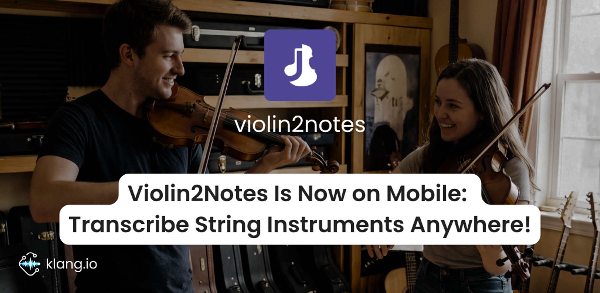 Violin2Notes ya está en iOS y Android: transcribe instrumentos de cuerda donde quieras