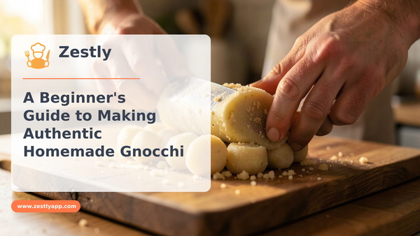 A Beginner's Guide to Making Authentic Homemade Gnocchi