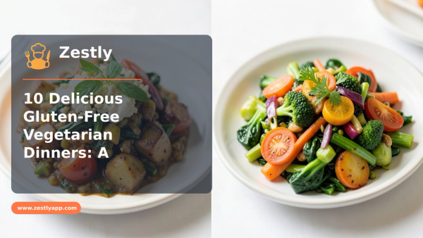 10 Delicious Gluten-Free Vegetarian Dinners: A Flavorful Comparison